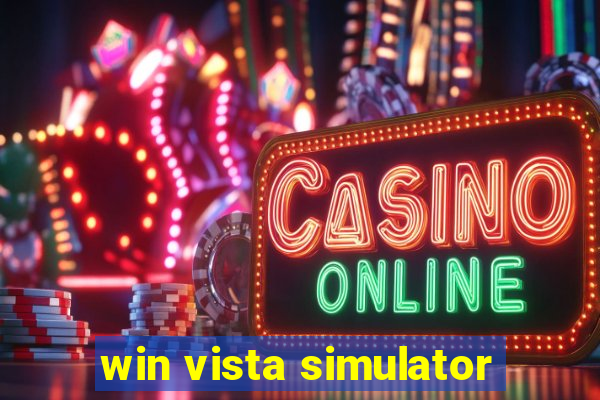 win vista simulator